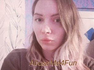 AbuseMe4Fun