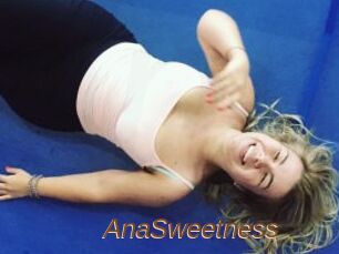 AnaSweetness