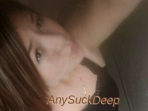 AnySuckDeep