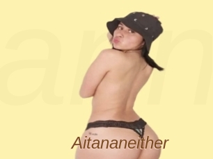 Aitananeither