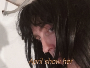 April_show_her