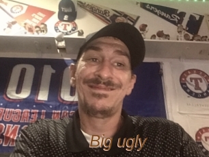 Big_ugly