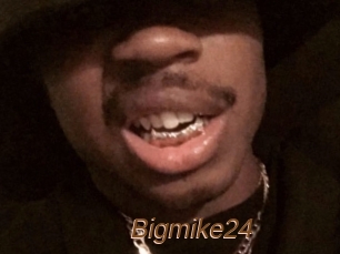 Bigmike24