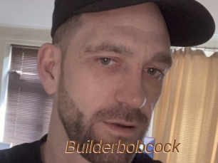 Builderbobcock