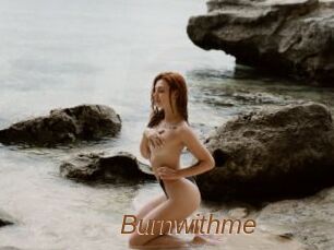 Burnwithme