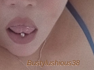 Bustylushious38