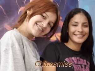 Chicasmiss