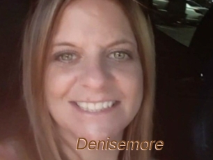 Denisemore