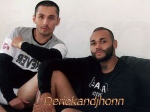 Derickandjhonn