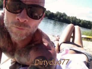 Dirtyduo77