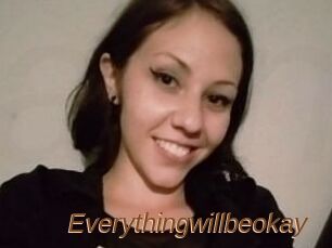 Everythingwillbeokay