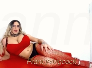 Francysbigcock