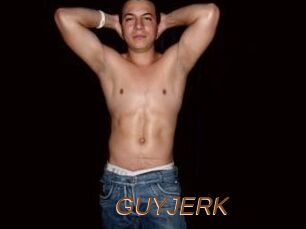 GUYJERK