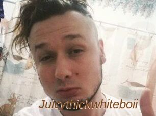 Juicythickwhiteboii