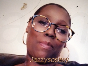 Jazzysosexy