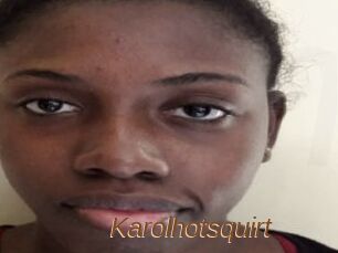 Karolhotsquirt
