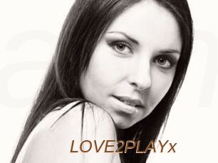 LOVE2PLAYx