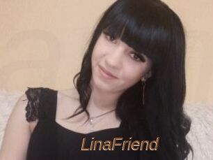 LinaFriend