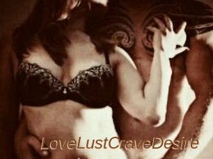 LoveLustCraveDesire