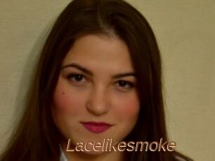 Lacelikesmoke