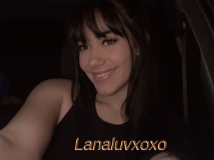 Lanaluvxoxo