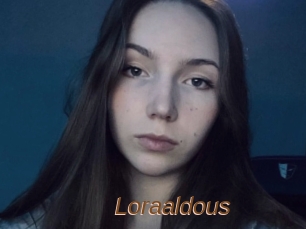 Loraaldous