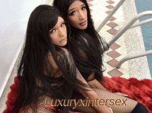 Luxuryxintersex