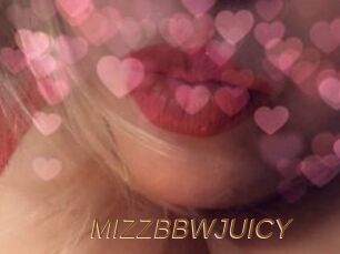 MIZZBBWJUICY