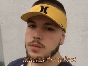 Macias_the_tallest