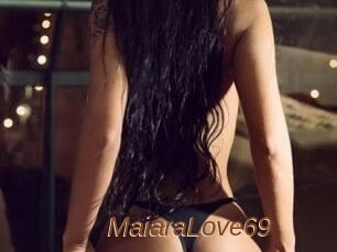 MaiaraLove69