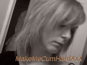 MakeMeCumHardXxX