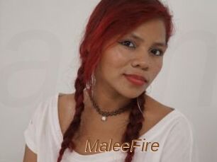 MaleeFire