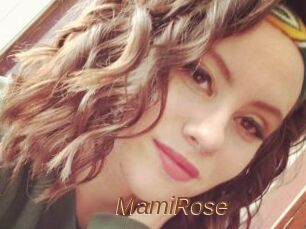 MamiRose