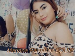 Mariana_Fantastic_SQUIRT