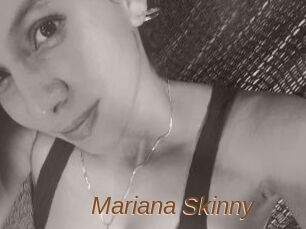 Mariana_Skinny