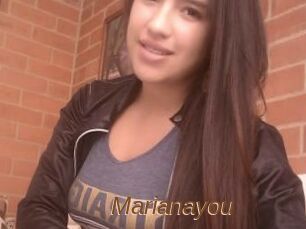 Marianayou