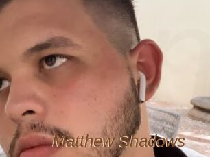 Matthew_Shadows