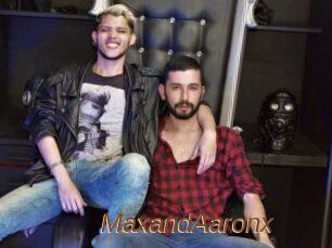 MaxandAaronx