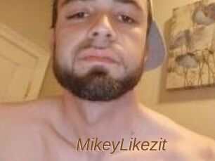 MikeyLikezit