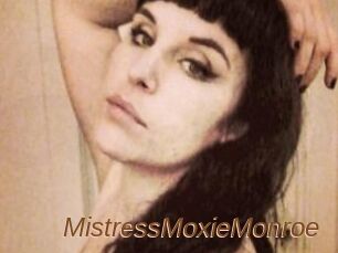 MistressMoxieMonroe