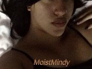 MoistMindy