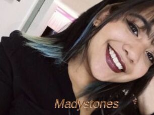 Madystones