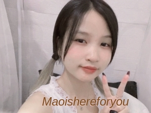 Maoishereforyou