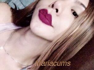 Mariacums