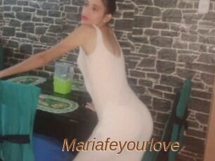 Mariafeyourlove