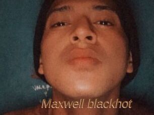 Maxwell_blackhot