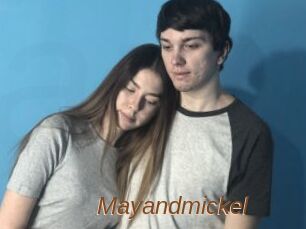 Mayandmickel