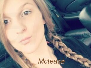 Mctease