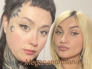 Meganandmilana