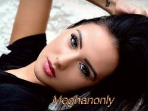 Meghanonly